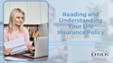 Reading and Understanding Your Life Insurance Policy