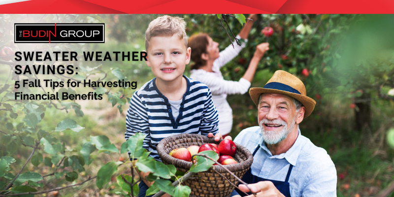 Sweater Weather Savings: 5 Fall Tips for Harvesting Financial Benefits