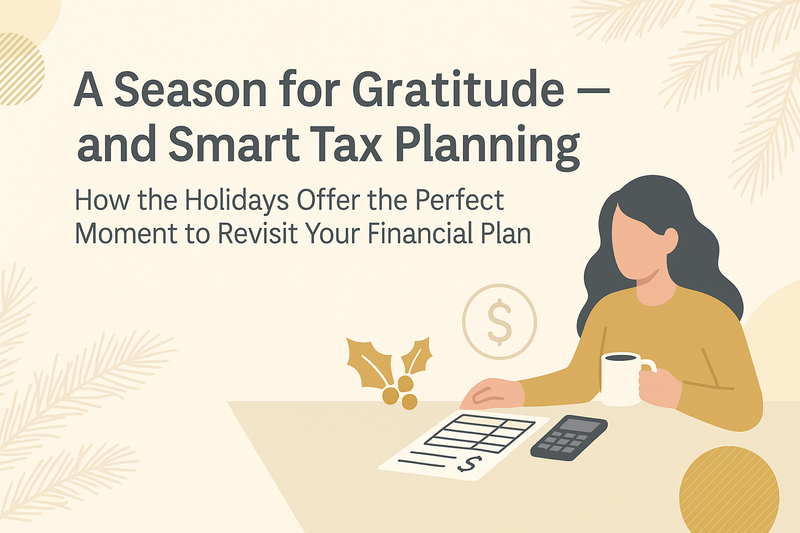 A Season for Gratitude — and Smart Tax Planning