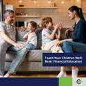 Teach Your Children Well: Basic Financial Education