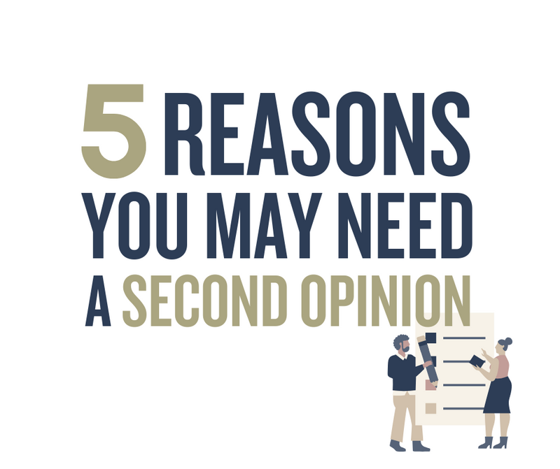 5 Important Reasons You Need a Second Opinion