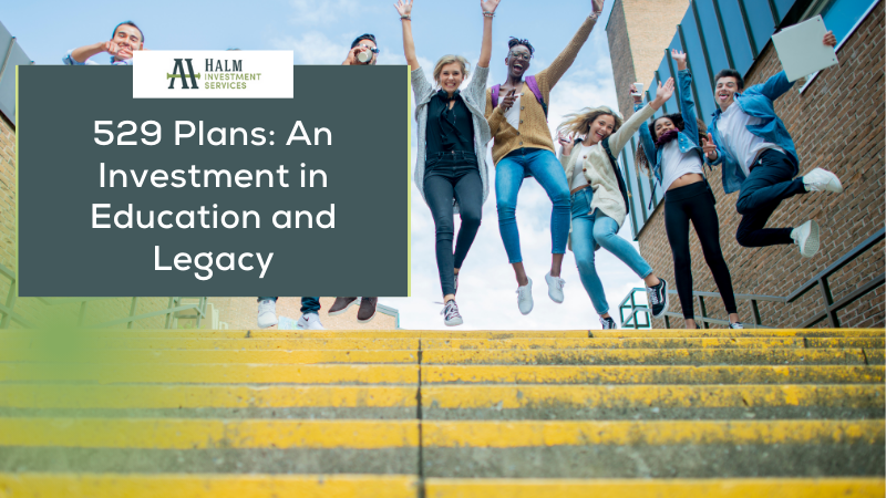 529 Plans: An Investment in Education and Legacy
