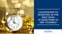 Countdown To Investing in the New Year: 10 Questions To Ask Yourself