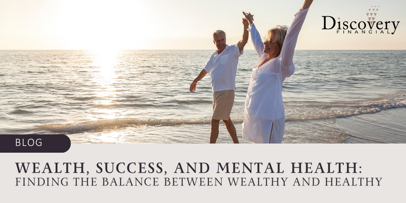 Wealth, Success, and Mental Health: Finding the Balance Between Wealthy and Healthy