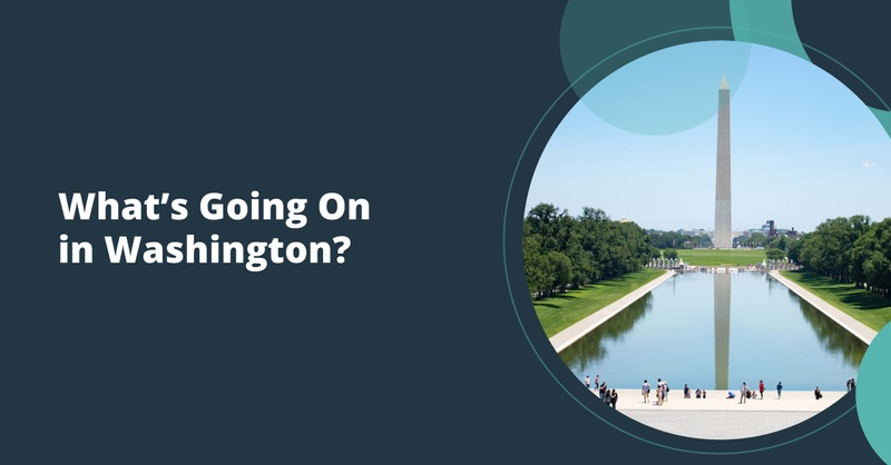 What's Going On in Washington?