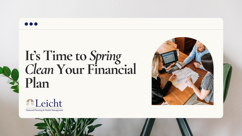 It’s Time to Spring-Clean Your Financial Plan