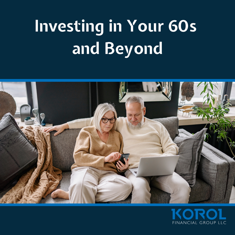 Investing in Your 60s and Beyond