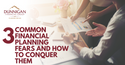 3 Common Financial Planning Fears and How To Conquer Them