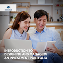 Introduction to Designing and Managing an Investment Portfolio