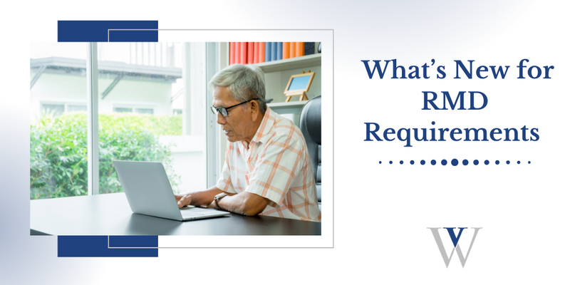 What’s New for RMD Requirements