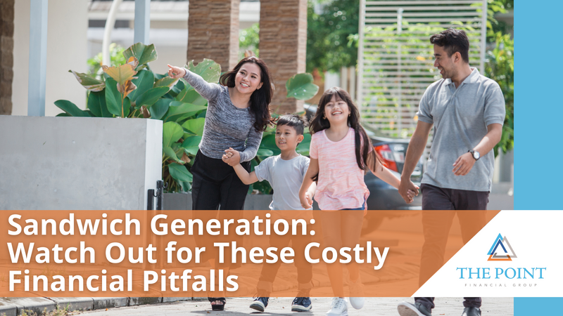 Sandwich Generation: Watch Out for These Costly Financial Pitfalls