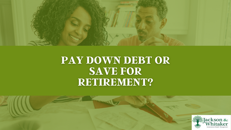 Pay Down Debt or Save for Retirement?