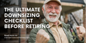 The Ultimate Downsizing Checklist Before Retiring