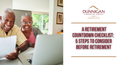A Retirement Countdown Checklist: 5 Steps to Consider Before Retirement