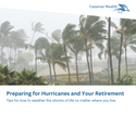 Preparing for Hurricanes and Your Retirement