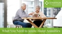 What You Need to Know About Annuities