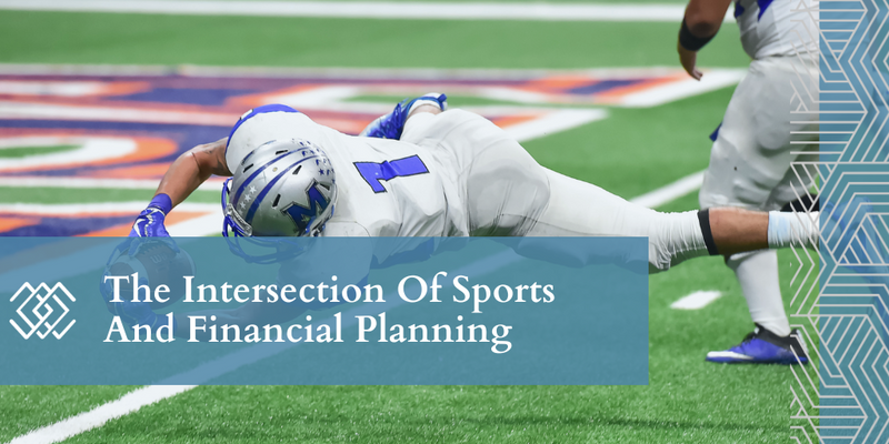 The Intersection Of Sports And Financial Planning