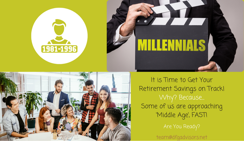Welcome to Middle Age, Millennials | Let's Get Your Retirement Savings on Track