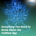 Everything You Need To Know About the FedNow App