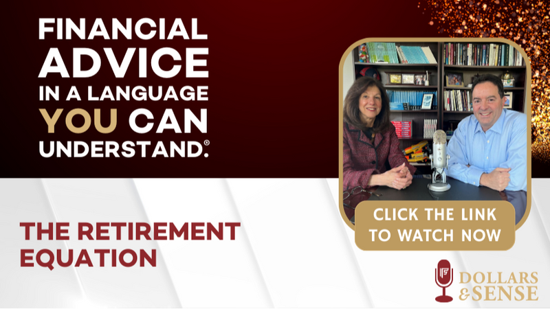 Dollars & Sense: The Retirement Equation