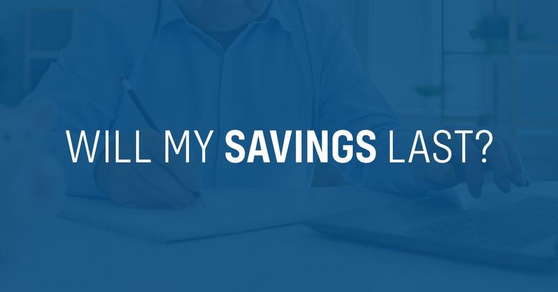 How Long Will My Retirement Savings Last?
