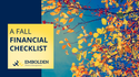 A Fall Financial Checklist