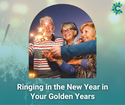 Ringing in the New Year in Your Golden Years
