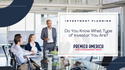 Do You Know What Type of Investor You Are?