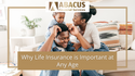Why Life Insurance Is Important at Any Age