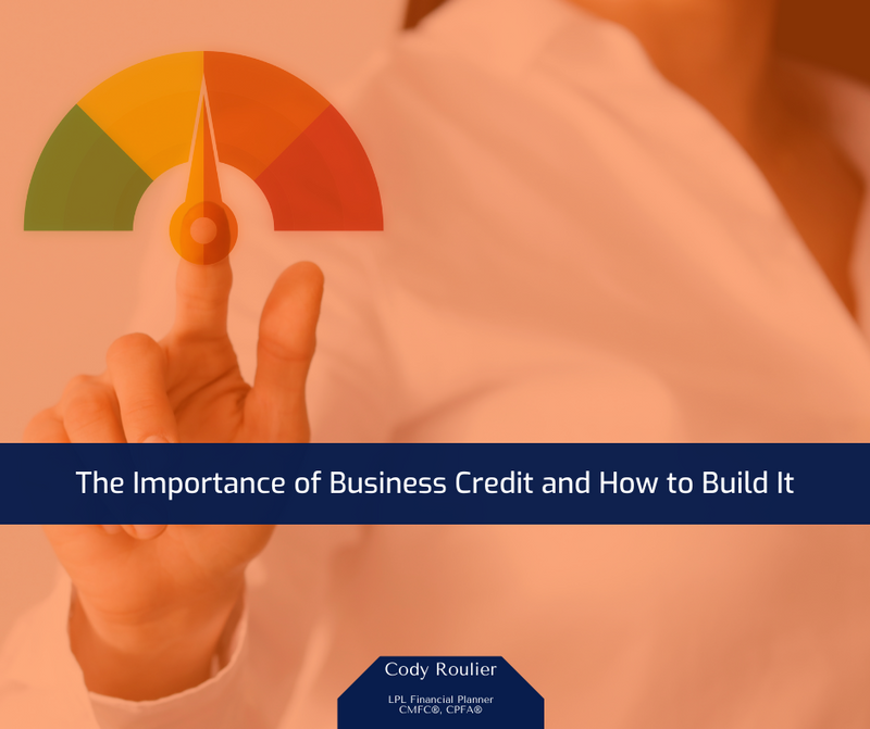 The Importance of Business Credit and How to Build It