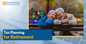 A Look at Tax Planning for Retirement