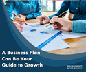 A Business Plan Can Be Your Guide to Growth