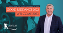 Good Riddance 2022, Welcome 2023