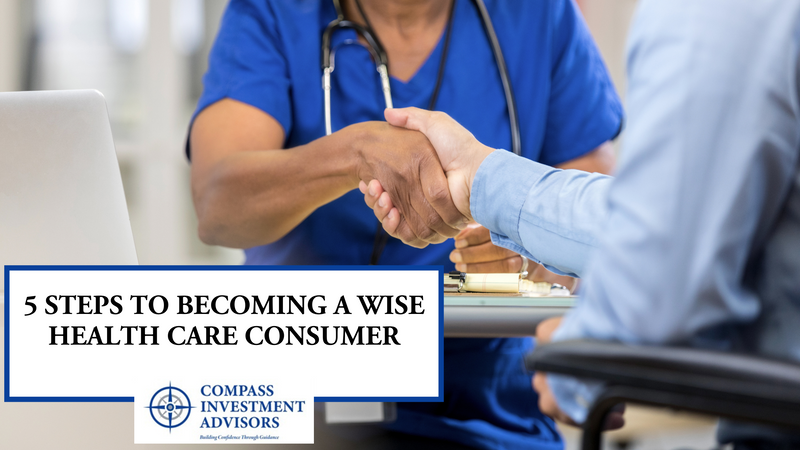 5 Steps to Becoming a Wise Health Care Consumer