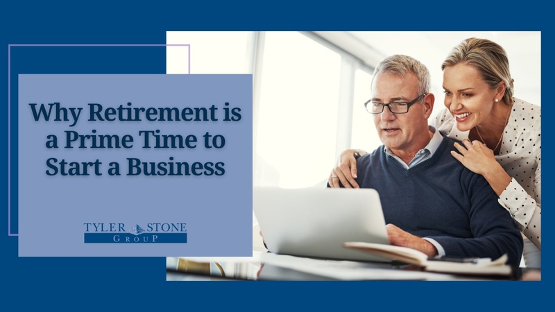 Why Retirement is a Prime Time to Start a Business
