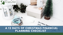 A 12 Days of Christmas Financial Planning Checklist
