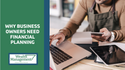Why Business Owners Need Financial Planning