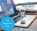 3 Practical Time Management Tips for Investors
