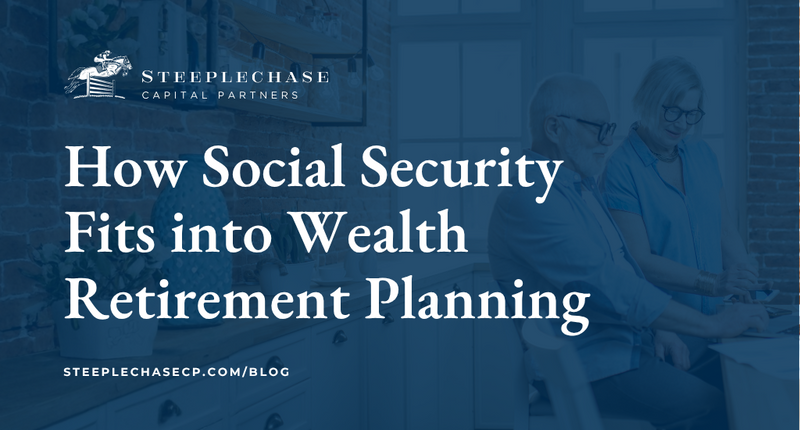 How Social Security Fits into Wealthy Retirement Planning
