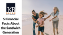 5 Financial Facts About the Sandwich Generation