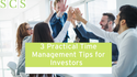 3 Practical Time Management Tips for Investors