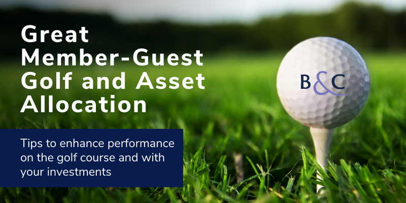Great Member-Guest Golf and Asset Allocation
