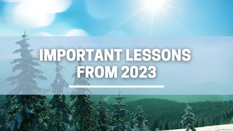 Important Lessons from 2023