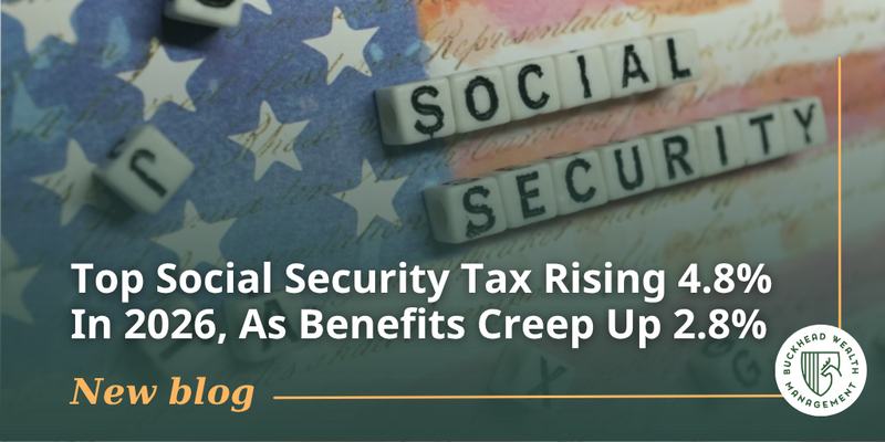 Top Social Security Tax Rising 4.8% In 2026, As Benefits Creep Up 2.8%