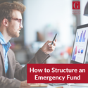 How to Structure an Emergency Fund