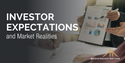Investor Expectations and Market Realities
