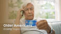 Older Americans Growing Targets of Financial Fraud