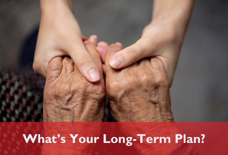 What’s Your Long-Term Plan?