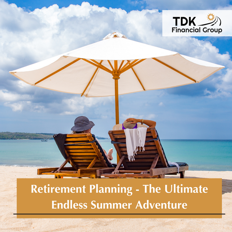 Retirement Planning: The Ultimate Endless Summer Adventure