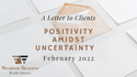 Positivity Amidst Uncertainty